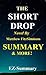 The Short Drop by EZ-Summary