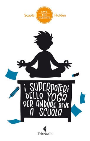 i superpoteri dello yoga per andare bene a scuola