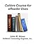 Calibre Course for eReader Users: An eight-twelve hour continuing education class