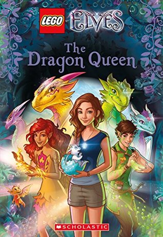 The Dragon Queen (LEGO Elves: Chapter Book #2) (2)