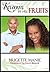 Known By His Fruits by Brigette Manie