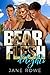Bear Flesh Delights by Jane Rowe