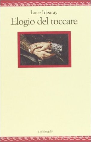 Elogio del toccare (Paperback)