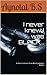 I never knew I was BLACK...: A short memoir of an Afro-Caribbean Queen