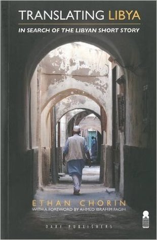 Translating Libya: In Search of the Libyan Short Story (Paperback)
