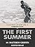 The First Summer: Excerpted...