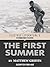 The First Summer by Matthew Griffin