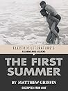 The First Summer: Excerpted from HIDE (Electric Literature's Recommended Reading)