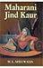 Maharani Jind Kaur by M.L. Ahluwalia