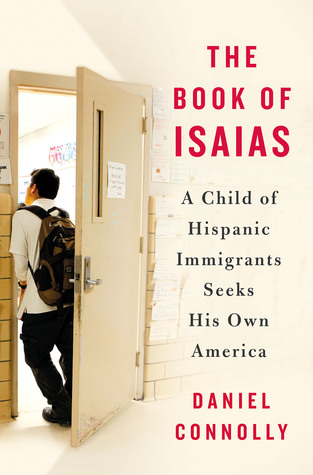 The Book of Isaias: A Child of Hispanic Immigrants Seeks His Own America (Hardcover)