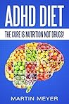 ADHD Diet: The Cu...
