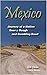 Mexico: Journey of a Nation Over a Rough and Rambling Road