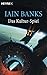 Das Kultur-Spiel by Iain M. Banks