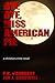 Bye Bye, Miss American Pie: A Christian Crime Novel