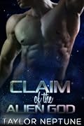 Claim of the Alien God