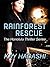 Rainforest Rescue (The Honolulu Thriller Series Book 5)