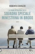 Squadra speciale Minestrina in brodo