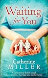 Waiting For You by Catherine     Miller
