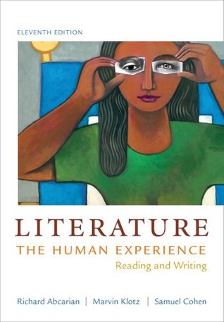 Literature: The Human Experience - Reading and Writing (Paperback)