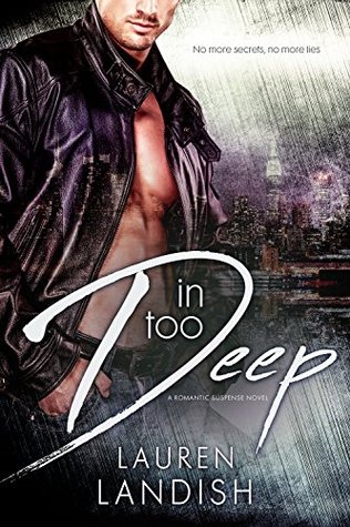 In Too Deep (Kindle Edition)