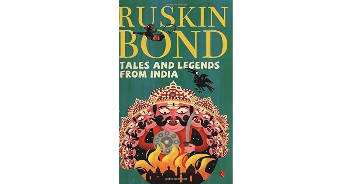 Tales And Legends Of India by Ruskin Bond