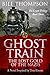 Ghost Train: The Lost Gold ...