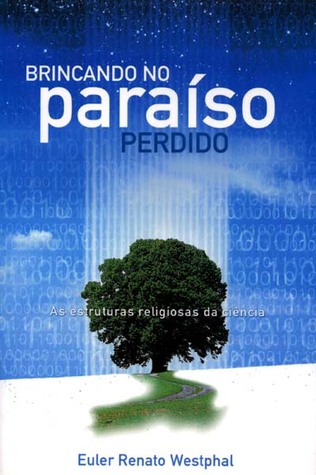 Brincando no paraíso perdido