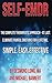 Self-EMDR: The Complete Therapeutic Approach - At Last. Eliminate Painful Emotions For A Lifetime. Simple. Easy. Effective