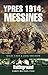 Ypres 1914: Messines (Battleground Early Battles 1914)