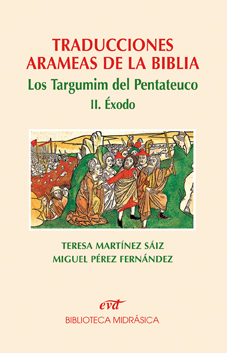 Traducciones arameas de la Biblia II. Los Targumin del Pentateuco. II. Éxodo. (Paperback)