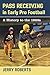 Pass Receiving in Early Pro...