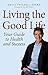 Living the Good Life by David Patchell-Evans