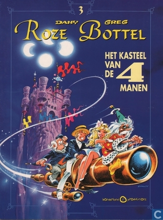 Het kasteel van de 4 manen (Roze Bottel #3)