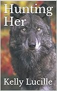 Hunting Her
