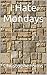 I Hate Mondays by Christopher Sims