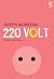 220 Volt
