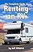 The Complete Guide to Renting an RV