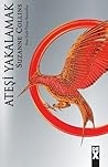 Ateşi Yakalamak by Suzanne Collins