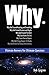 Why.: Ultimate Answers for ...