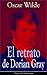 El retrato de Dorian Gray: Clásicos de la literatura