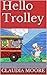 Hello Trolley