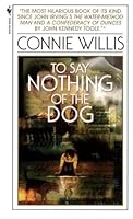 To Say Nothing of the Dog (Oxford Time Travel #2)