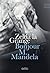 Bonjour M. Mandela (French Edition)