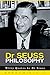 Dr Seuss Philosophy: Witty ...