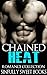 Chained Heat