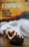 Misteri Gadis Tak Bernama by S. Mara Gd