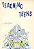 Teaching Teens