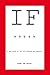IF: In the World of “IF,” A...