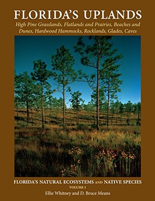 Florida's Uplands (Florida's Natural Ecosystems and Native Species Book 1)
