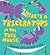 What If a Dinosaur: There's a Triceratops in the Tree House